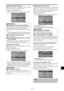 Page 227It-33
Impostazione del numero ID
Quando si utilizzano più di uno di questi monitor, questa
funzione ne imposta i codici ID in modo che il
funzionamento dei relativi telecomandi non determini il
funzionamento contemporaneo di più monitor.
Esempio: Impostazione “2”
In “ID NUMBER” nel menu “OPTION3”, selezionate “2”.
SEL. ADJ.  INVIO
OPTION 3 3 / 4
      PAG. PREC
TIMER
PWR. ON MODE
CONTROL LOCK
IR REMOTE
SEQUENZA 
ID TELEC.
ID NUMBER
VIDEO WALL
      PROSSIMA PAG:   OFF 
:   ON 
:   OFF
:   ALL
:   2
EXIT...