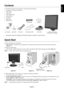 Page 4English
English-3
Contents
Your new NEC AccuSync LCD monitor box* should contain the following:
•AccuSync LCD monitor with tilt base
•Audio Cable
•Power Cord
•Video Signal Cable
•User’s Manual
•CD-ROM
•Base Stand
•Cable Holder
*
Remember to save your original box and packing material to transport or ship the monitor.
Quick Start
To attach the Base to the LCD Stand:
1. Attach the Base to the Stand. The locking tabs on the Stand should fit into the hole on the centre back of the Base
(Figure S.1).
To...