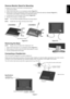 Page 8English
English-7
Figure R.1
Non-abrasive surface
Figure R.2
Removing the Base
NOTE:Always remove the Base when shipping the LCD.
1. Place monitor face down on a non-abrasive surface (Figure R.1).
2. While using your thumbs, press the bottom tabs upward to unlock.
3. Pull the unlocked base off the stand.
Connecting a Flexible Arm
This LCD monitor is designed for use with a flexible arm.
Please use the screws (4pcs) as shown in the picture when installing. To meet the safety requirements, the monitor must...