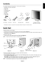 Page 4English
English-3
Contents
Your new NEC AccuSync LCD monitor box* should contain the following:
•AccuSync LCD monitor with tilt base
•Audio Cable
•Power Cord
•Video Signal Cable
•User’s Manual
•CD-ROM
•Base Stand
•Cable Holder
*
Remember to save your original box and packing material to transport or ship the monitor.
Quick Start
To attach the Base to the LCD Stand:
1. Insert the front of the LCD stand into the holes in the front of the Base (Figure S.1).
2. Next, position the locking tabs on the back...