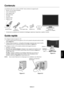 Page 4Italiano
Italiano-3
Contenuto
La confezione del nuovo monitor LCD NEC* deve contenere le seguenti parti:
•Monitor LCD con base inclinabile
•Cavo di alimentazione
•Cavo segnali video
•Manuale Utente
•CD ROM
•Supporto base
•Supporto cavi
Manuale Utente Cavo di
alimentazioneCavo segnali video Monitor LCD
(supporto non collegato) CD ROM Supporto cavi
*Conservare la confezione ed il materiale di imballaggio originali per trasportare o spedire il monitor.
Figura S.1
Supporto
Base Linguette di
bloccaggio
Guida...