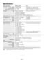 Page 14
English-12
Specifications
Monitor Specifications MultiSync E221W Notes
LCD Module Diagonal: 55.9 cm/22.0 inches Active matrix; thin film transistor (TFT) liquidViewable Image Size: 55.9 cm/22.0 inches crystal display (LCD); 0.282 mm dot pitch;
Native Resolution (Pixel Count): 1680 x 1050 250 cd/m
2 white luminance; 1000:1 contrast ratio,
typical.
Input Signal Video: ANALOG 0.7 Vp-p/75 Ohms Digital Input: DVI-D with HDCP Sync: Separate sync.TTL LevelHorizontal sync. Positive/Negative
Vertical sync....