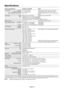 Page 16
English-14
Specifications
Monitor Specifications MultiSync EA241WM Notes
LCD Module Diagonal: 61.1 cm/24.0 inches Active matrix; thin film transistor (TFT) liquidViewable Image Size: 61.1 cm/24.0 inches crystal display (LCD); 0.270 mm dot pitch;
Native Resolution (Pixel Count): 1920 x 1200 400 cd/m
2 white luminance; 1000:1 contrast ratio,
typical.
Input Signal Video: ANALOG 0.7 Vp-p/75 Ohms Digital Input: DVI-D with HDCP Sync: Separate sync.TTL Level Positive/NegativeComposite sync.TTL Level...