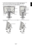 Page 9English
English-7
Figure C.2
5. To keep the cables neatly organized, place them into the cable management system that is built into the stand.
Place the Power cord and DVI cables into the specific hooks, as indicated in Figure C.2/Figure C.3.
Place the D-Sub and the USB cables into the specific hooks, as indicated in Figure C.2/Figure C.3.
6. Make sure all cables are resting flat against the stand (Figure C.2/Figure C.3).
Please check Tilt, Rise and Lower monitor screen and screen rotation when you...