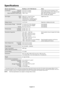 Page 14English-12
Specifications
Monitor Specifications MultiSync LCD1770NX Monitor Notes
LCD Module Diagonal: 43.2 cm/17.0 inches Active matrix; thin film transistor (TFT)
Viewable Image Size: 43.2 cm/17.0 inches liquid crystal display (LCD); 0.264 mm dot
Native Resolution (Pixel Count): 1280 x 1024 pitch; 250 cd/m
2 white luminance;
600:1 contrast ratio, typical.
Input SignalVideo:ANALOG 0.7 Vp-p/75 Ohms Digital Input: DVI
Sync:Separate sync.TTL Level
Horizontal sync. Positive/Negative
Vertical sync....