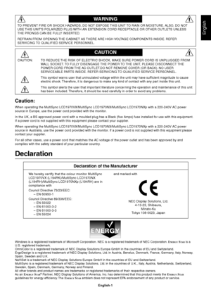 Page 3English
English-1
WARNING
CAUTION
CAUTION: TO REDUCE THE RISK OF ELECTRIC SHOCK, MAKE SURE POWER CORD IS UNPLUGGED FROM
WALL SOCKET. TO FULLY DISENGAGE THE POWER TO THE UNIT, PLEASE DISCONNECT THE
POWER CORD FROM THE AC OUTLET.DO NOT REMOVE COVER (OR BACK). NO USER
SERVICEABLE PARTS INSIDE. REFER SERVICING TO QUALIFIED SERVICE PERSONNEL.
This symbol warns user that uninsulated voltage within the unit may have sufficient magnitude to cause
electric shock. Therefore, it is dangerous to make any kind of...