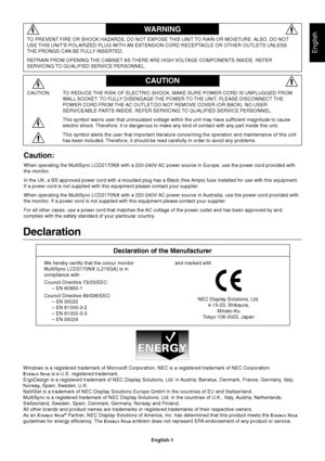 Page 3English
English-1
WARNING
CAUTION
CAUTION:TO REDUCE THE RISK OF ELECTRIC SHOCK, MAKE SURE POWER CORD IS UNPLUGGED FROM
WALL SOCKET. TO FULLY DISENGAGE THE POWER TO THE UNIT, PLEASE DISCONNECT THE
POWER CORD FROM THE AC OUTLET.DO NOT REMOVE COVER (OR BACK). NO USER
SERVICEABLE PARTS INSIDE. REFER SERVICING TO QUALIFIED SERVICE PERSONNEL.
This symbol warns user that uninsulated voltage within the unit may have sufficient magnitude to cause
electric shock. Therefore, it is dangerous to make any kind of...