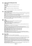 Page 12English-10
Image Controls (Analog input only)
LEFT / RIGHT
Controls Horizontal Image Position within the display area of the LCD.
DOWN / UP
Controls Vertical Image Position within the display area of the LCD.
H.SIZE
Adjusts the horizontal size by increasing or decreasing this setting.
FINE
Improves focus, clarity and image stability by increasing or decreasing this setting.
Colour Control System
Colour Control System: Six colour presets select the desired colour setting (sRGB and NATIVE colour presets...