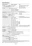 Page 16English-14
Specifications
Monitor Specifications MultiSync LCD2470WNX Notes
LCD Module Diagonal: 61.0 cm/24.0 inches Active matrix; thin film transistor (TFT) liquid
Viewable Image Size: 61.0 cm/24.0 inches crystal display (LCD); 0.270 mm dot pitch;
Native Resolution (Pixel Count): 1920 x 1200 500 cd/m
2 white luminence;
1000:1 contrast ratio, typical.
Input Signal Video: ANALOG 0.7 Vp-p/75 Ohms Digital Input: DVI-D with HDCP
Sync: Separate sync.TTL Level
Horizontal sync. Positive/Negative
Vertical sync....