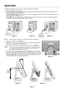 Page 6English-4
Quick Start
To attach the MultiSync LCD monitor to your system, follow these instructions:
1. Turn off the power to your computer.
2.For the PC or MAC with DVI digital output: Connect the DVI signal cable to the connector of the display card in your
system (Figure A.1). Tighten all screws.
For the PC with Analog output: Connect the 15-pin mini D-SUB signal cable to the connector of the display card in your
system (Figure A.2). Tighten all screws.
For the MAC: Connect the Macintosh cable adapter...