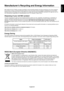 Page 31English-29
EnglishNEC DISPLAY SOLUTIONS is strongly committed to environmental protection and sees recycling as one of the company’s
top priorities in trying to minimize the burden placed on the environment. We are engaged in developing environmentally-
friendly products, and always strive to help define and comply with the latest independent standards from agencies such as
ISO (International Organisation for Standardization) and TCO (Swedish Trades Union).
Disposing of your old NEC product
The aim of...