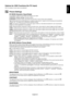 Page 25English-23
English
Options for OSD Functions (for PC Input)
Here, the details of each option are explained.
Picture Settings
DV MODE (Dynamic Visual Mode)
It is possible to switch the DV MODE according to your taste.
STANDARD1 (Default setting): Standard setting.
STANDARD2: Standard setting. SATURATION and HUE in Color Control can be adjusted.
Text: Setting where the overall brightness is subdued, best suited for regular word processing and spreadsheet
software, etc. The default color temperature setting...