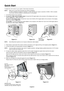 Page 8
English-6
Figure C.1Figure C.2
Quick Start
To attach the LCD monitor to your system, follow these instructions:
NOTE:
Make sure to read “Recommended Use” before installation.
In order to display the maximum resolution, a video card that can output\
 a resolution of 2560 x 1600 is needed.
The monitor must be installed or carried by two or more people.
1. Turn off the power to your computer.
2. For the PC or MAC with DVI digital output:  Connect the DVI signal cable to the connector of the display card in...