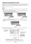 Page 22English-20
Using the Auto Brightness function
The brightness of the LCD screen can be set to increase or decrease depending on the amount of ambient light within the
room. If the room is bright, the monitor becomes correspondingly bright. If the room is dim, then the monitor will dim
accordingly. The purpose of this function is to make the viewing experience more comfortable to the eye in a variety of lighting
conditions.
The Auto Brightness function is set to OFF by default.
SETUP
Use the following...