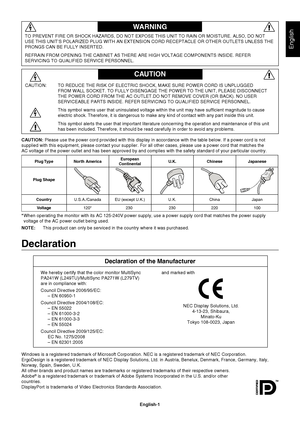 Page 3
English-1
English
WARNING
CAUTION
CAUTION:   TO REDUCE THE RISK OF ELECTRIC SHOCK, MAKE SURE POWER CORD IS UNPLUGGED \
FROM WALL SOCKET. TO FULLY DISENGAGE THE POWER TO THE UNIT, PLEASE DISCO\
NNECT 
THE POWER CORD FROM THE AC OUTLET.DO NOT REMOVE COVER (OR BACK). NO US\
ER 
SERVICEABLE PARTS INSIDE. REFER SERVICING TO QUALIFIED SERVICE PERSONNEL\
.
  This symbol warns user that uninsulated voltage within the unit may have\
 suf cient magnitude to cause   electric shock. Therefore, it is dangerous to...