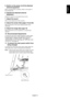 Page 15
English-13
English
5. Switch on the power of all the attachedexternal equipment
When connected with a computer, switch on the power of
the computer first.
6. Operate the attached externalequipment
Display the signal from the desired input source.
7. Adjust the sound
Make volume adjustments when required.
8. Adjust the screen (See pages 19 and 20)
Make adjustments to the screen display position when
necessary.
9. Adjust the image (See page 19)
Make adjustments such as brightness or contrast when...