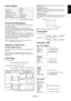 Page 19
English-17
English
Picture Mode
DVI, VGA, RGB/HVSTANDARD sRGB HIGHBRIGHT
HDMI, DVD/HD, S-VIDEO, VIDEO1, VIDEO2 STANDARD CINEMA HIGHBRIGHT
NORMAL: Displays the aspect ratio the same as it is sent
from the source.
FULL:  Fills entire screen.
DYNAMIC:  Expands a 4:3 pictures to fill the entire screen
with non-linearity. Some of the outside image area will be
cut off due to expansion.
CUSTOM (ZOOM)
The image can be expanded beyond the active display area.
The image which is outside of active display area is...