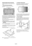 Page 8English-6
Attaching Mounting Accessories
The display is designed for use with the VESA mounting
system.
1. Attach Mounting Accessories
Be careful to avoid tipping monitor when attaching
accessories.
Mounting accessories can be attached with the monitor in
the face down position. To avoid damaging the screen face,
place the protective sheet on the table underneath the LCD.
The protective sheet was wrapped around the LCD in the
original packaging. Make sure there is nothing on the table
that can damage the...