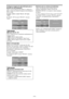 Page 166Po-24
Configurar imagens de alta definição para o
tamanho de tela adequado
Utilize este procedimento para definir se o número de
linhas verticais da entrada de imagem de alta definição é
1035 ou 1080.
Exemplo: Definir o modo “SELEC. HD” para
“1035I”
Em “SELEC. HD” do menu “OPÇÃO1”, selecione
“1035I”.
SEL. ADJ. VOLTAR
OPÇÃO1 1 / 4
OSM
ENTRADA BNC
ENTR. D-SUB
SELECÇÃO RGB
              :   AUTO
SELEC. HD
ENTRADA SKIP
RESET TODOS
      PÁG. SEG.:   RGB 
:   RGB 
:   1035
I:   DESLIG.
:   DESLIG.
EXIT...