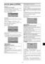 Page 77Fr-29
PROGRAMMATION HORLOGE
Cette fonction permet de régler le jour et l’heure auxquels
l’alimentation électrique ainsi que le mode entrée seront
mis en/hors fonction.
Exemple : Réglage pour une mise sous tension à
8:30 du matin, lundi, avec affichage depuis la source
RGB2, et pour une mise hors tension à 10:30 du
matin.
Sur “PROGRAMME” dans le menu “TIMER”, sélectionnez
“MARCHE”, puis appuyez sur la touche MENU/ENTER.
L’écran “REGLAGE HEURE” apparaît.
Réglez les éléments.
Chaque mode commute à chaque...