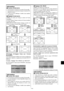 Page 83Fr-35
Informations
 Fonction ZOOM NAVIG
* Cette fonction ne marche pas en mode d’écran multi.
* Cette fonction ne marche pas lorsque la fonction GEL
IMAGE est active.
* Le fait d’avoir un affichage à double écran annulera
cette fonction.
 Réglages ZOOM NAVIG
ARRET: Ne montre pas l’image en entier sur l’écran
secondaire.
CT A  CT: Montre l’image en entier sur l’écran secondaire
en mode côte à côte.
BAS GCH~HT GCH: Montre l’image en entier sur
l’écran secondaire en mode image dans l’image.
 Réglages GEL...