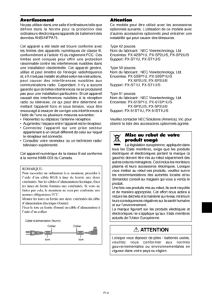 Page 51Fr-3
 ATTENTION
Lorsque vous diposez de piles / batteries usées,
veuillez vous conformer aux normes
gouvernementales ou environnementales en
vigueur dans votre pays ou région.
Avertissement
Ne pas utiliser dans une salle d’ordinateurs telle que
définie dans la Norme pour la protection des
ordinateurs électroniques/appareils de traitement des
données ANSI/NFPA75.
Cet appareil a été testé est trouvé conforme avec
les limites des appareils numériques de classe B,
conformément à l’article 15 du règlement...