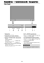 Page 103Sp-8
MENU/ ENTERINPUT SELECT
DOWN UP LEFT/-RIGHT/+
/ EXIT VOLUME
MENU/ ENTERINPUT SELECT
DOWN UP LEFT/-RIGHT/+
/ EXIT VOLUME
4567132
tLEFT/- y RIGHT/+ (izquierda/derecha)
Para ampliar o reducir la imagen. Funcionan como
botones de CURSOR (
 / ) en el modo de
visualización en pantalla (OSM).
yVOLUME (disminución y aumento de volumen)
Para ajustar el nivel de volumen. Funcionan como
botones de CURSOR (/) en el modo de
visualización en pantalla (OSM).
uMENU/ENTER
Activa el modo de visualización en...