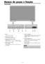 Page 150Po-8
MENU/ ENTERINPUT SELECT
DOWN UP LEFT/-RIGHT/+
/ EXIT VOLUME
MENU/ ENTERINPUT SELECT
DOWN UP LEFT/-RIGHT/+
/EXIT VOLUME
4567132
Nomes de peças e função
qPower
Liga e desliga o monitor.
wJanela do sensor remoto
Recebesinais do controle remoto.
eIndicador POWER/STANDBY
Quando ligado .......................... Acende a verde.
Quando no modo de standby ... Acende a vermelho.
rINPUT SELECT / EXIT
Ativa a entrada.
Funciona como botões EXIT no modo de menu no
écran (OSM).
Vista frontal
tLEFT/– e RIGHT/+...