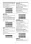 Page 29En-28
Setting the screen size for S1/S2 video input
If the S-video signal contains screen size information, the
image will be automatically adjusted to fit the screen when
this S1/S2 is set to AUTO.
This feature is available only when an S-video signal is
input via the VIDEO3 terminal.
Example: Setting “S1/S2” to “AUTO”
On “S1/S2” of “OPTION2” menu, select “AUTO”.
SEL. ADJ. RETURN
OPTION 2 2 / 4
      PREVIOUS PAGE
PWR. MGT.
CINEMA MODE
LONG LIFE
GRAY LEVEL
S1/S2
PICTURE SIZE
DVI SET UP 
CLOSECAPTION...