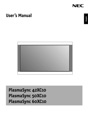 Page 1PlasmaSync 42XC10
PlasmaSync 50XC10
PlasmaSync 60XC10
English
User’s Manual
 