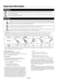 Page 5English-2
WARNING
TO PREVENT FIRE OR SHOCK HAZARDS, DO NOT EXPOSE THIS UNIT TO RAIN OR MOISTURE. DO NOT USE THIS 
UNIT’S POLARIZED PLUG WITH AN EXTENSION CORD RECEPTACLE OR OTHER OUTLETS UNLESS THE PRONGS 
CAN BE FULLY INSERTED.
REFRAIN FROM OPENING THE CABINET AS THERE ARE HIGH VOLTAGE COMPONENTS INSIDE. REFER SERVICING 
TO QUALIFIED SERVICE PERSONNEL.
CAUTION
CAUTION:  TO REDUCE THE RISK OF ELECTRIC SHOCK, MAKE SURE POWER CORD IS UNPLUGGED FROM WALL 
SOCKET. TO FULLY DISENGAGE THE POWER TO THE UNIT,...