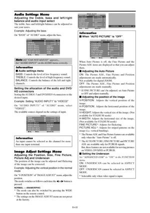 Page 24En-22
Audio Settings Menu
Adjusting the treble, bass and left/right
balance and audio input select
The treble, bass and left/right balance can be adjusted to
suit your tastes.
Example: Adjusting the bass
On “BASS” of “AUDIO” menu, adjust the bass.
SEL. ADJ. RETURNEXIT
AUDIO
BASS
TREBLE
BALANCE
AUDIO INPUT1
AUDIO INPUT2
AUDIO INPUT3
DVD/HD3 INPUT 
DVD/HD4 INPUT:   VIDEO1
:   DVD/HD1
:   PC/RGB 
:   HDMI
:   HDMI: 23
: 13
:   0
R L
Note : If “CAN NOT ADJUST” appears...
Set “AUDIO INPUT” on the AUDIO menu...