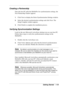 Page 27 
Getting Started  1-19 
Creating a Partnership 
Once the host PC polls the MobilePro for synchronization settings, the 
New Partnership window appears. 
1. Click Next to display the Select Synchronization Settings window. 
2. Select the desired synchronization settings and click Next. The 
Setup Complete window appears. 
3. Click Finish to complete the installation process. 
Verifying Synchronization Settings 
Look for the new Microsoft ActiveSync desktop icon on your host PC. 
Follow these steps to...