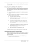 Page 29 
Getting Started  1-21 
Continue to the next section to check the availability of the serial port 
on your host PC. 
Ensuring the Availability of the Serial Port 
The serial port on your host PC must be available for synchronization 
with your MobilePro. Follow these steps to ensure the availability of 
the serial port. 
1. Access the Setup utility on your host PC to verify that the port is 
enabled. 
2. Check the Windows device manager on your host PC to identify 
potential conflicts for the serial...