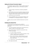 Page 35 
Getting Started  1-27 
Setting the Infrared Connection Speed 
Your MobilePro supports both SIR (115 Kbps) and FIR (4 Mbps) IR 
communications. Follow these steps to set the infrared connection 
speed.  
1. Tap Start, Settings, Control Panel, and double tap MobilePro 
Settings. 
2. Select the IrDA tab and select the appropriate infrared connection 
speed. The infrared connection speed on your MobilePro must be 
compatible with the infrared connection speed on your host PC. 
3. Tap OK and close the...