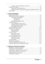 Page 5 
Contents v 
Creating a Network (Ethernet) Connection ......................................3-7 
Microsoft ActiveSync ...............................................................................3-8 
Backing Up and Restoring Data .......................................................3-8 
Using Microsoft ActiveSync for Backing Up and Restoring Data...3-8 
Online Help...............................................................................................3-9 
4  Using the MobilePro 
Powering On...