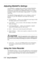 Page 82 
4-10 Using the MobilePro 
Adjusting MobilePro Settings 
Your MobilePro is equipped with a desktop icon labeled MobilePro 
Settings. To access MobilePro Settings, simply tap Start, Settings, 
Control Panel, and double tap the MobilePro Settings icon to display 
the applet’s window. For more details, simply tap the “?” to view the 
online help. 
The MobilePro Settings applet allows you to configure a variety of 
properties on your NEC MobilePro and includes the following 
features: 
! External Monitor —...