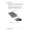 Page 1412  Getting Started Guide
LCD Cover Features
The LCD cover is a hinged plastic cover that fits over the touch screen of
your MobilePro. A magnet at the bottom of the MobilePro holds the cover
in place. The cover can be folded over the back for clear access to the
touch screen.
The cover can be removed from the MobilePro by pressing in on the two
round pins on the cover hinge and removing the cover from the
MobilePro. Reinstall the cover by aligning it with the top of the
MobilePro, pressing in on the...