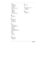 Page 49Index-3
Programs
ActiveSync, 20
Calendar, 20
Contacts, 20
Inbox, 20
Internet Explorer, 20
list, 21
Notes, 20
Outlook, 22
Settings, 21
Tasks, 20
Windows Media, 20
Q
Quick access
functions, 26
R
Recording button
location, 9
Reference Guide
accessing, 30
S
Screens
My Menu, 16, 21
Navigation Bar, 16, 19
Today, 16, 17
Scroll dial
location, 9
Secure Digital card, 9
loading programs from, 26
Strap
holder, 6
Stylus
location, 7
using, 3, 16
T
Today screen, 17
Touch screen, 4
calibration, 15
U
Unpacking, 2
V...