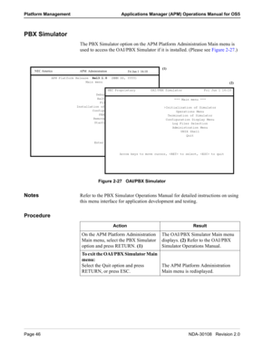 Page 60 !


	
 
   !


 !
#

	
34
	# 
	
$.		
			+!8
$.					%	;;G
6#
(&(5


Initialization of Simulator
Operations Menu
Termination of Simulator
Configuration Display Menu
Log Files Selection
Administration Menu
UNIX Shell
Quit
Arrow keys to move cursor,  to select,  to quit NEC Proprietary...