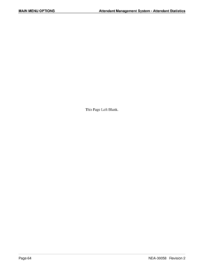 Page 72MAIN MENU OPTIONS Attendant Management System - Attendant Statistics
Page 64NDA-30058   Revision 2
This Page Left Blank. 