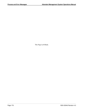 Page 188Process and Error Messages Attendant Management System Operations Manual
Page 176NDA-30046 Revision 4.0
This Page Left Blank. 