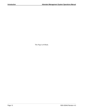 Page 26Introduction Attendant Management System Operations Manual
Page 12NDA-30046 Revision 4.0
This Page Left Blank. 