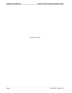 Page 12Application Configuration Conference Room Scheduler Installation Guide
Page 8NDA-30007   Revision 3.0
This Page Left Blank. 