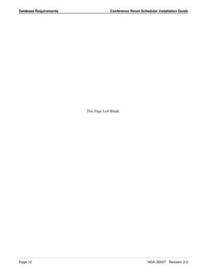 Page 16Database Requirements Conference Room Scheduler Installation Guide
Page 12NDA-30007   Revision 3.0
This Page Left Blank. 