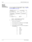 Page 903 - 10Fill in the Screens Issue 1 EliteMail VMS/EliteMail Limited
SECTION 5  
P
ROGRAM 
W
ORKSHEET 4:  
S
YSTEM SCHEDULESIf you are not viewing the Easymade Application Screen, press	
-,
then press 
 until you display Page 4.  Refer to  Figure 3-6
Easymade Application Screen Page 4.
Figure 3-6     Easymade Application Screen Page 4
31. Schedule #1/Schedule #2/Schedule #3
1. Move the cursor to Schedule #1.  
2. Enter the beginning time (in HH:MM format), and press	
.  
3. Enter the...