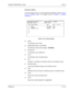 Page 279EliteMail VMS/EliteMail LimitedIssue 3
Reference 18 - 25
Directory Menu
A one-key dialing menu for numeric directory assistance. Refer to Figure
18-18 A Directory Menu. For details, refer to Chapter 3 Directory
Assistance.
Figure 18-18  A Directory Menu
Name
The directory menu name.
DIRECTORY Menu of •SYSTEM•
The directory menu owner (always
 •SYSTEM•).
Directory ID
The directory menu System ID.
Voice
The directory menu recorded name.
Key
Numbers 1~8 indicate a touchtone choice on the directory...