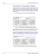 Page 822 - 4 Call Hold, Transfer, and Screen Issue 3 EliteMail VMS/EliteMail Limited
Allow Subscribers to Change Holding by Telephone
To allow a subscriber to change call holding by telephone, add K to the
Access field on the subscriber Personal Directory page. (Refer to Figure
2-5 Allow Subscriber to Change Call Holding by Telephone). Conversely,
to keep a subscriber from changing call holding by telephone, remove the
K access code.  

Access code options I and J are unused for EliteMail Limited.
Unless...