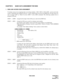 Page 25NDA-24305 CHAPTER 3
Page 7
Revision 1.0
CHAPTER 3 BASIC DATA ASSIGNMENT FOR ISDN
1. ISDN LINE ACCESS CODE ASSIGNMENT
To initiate seizure of an outgoing trunk, one of four methods - OGC, OGCA, LCR, LCRS - can be used in the
system. Among the four methods, however, “LCR” method alone can access an ISDN line. For this reason, be
sure to assign “LCR” as “Kind of service (SRV)” in the ASPA command. The following explains how to
program LCR data.
STEP 1: ANPD - Assign the first digit of the LCR access code for...