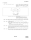 Page 77NDA-24305 CHAPTER 5
Page 59
Revision 1.0
CALL PARK-PRI
3. Programming
STEP 1: ASYD - System Data 1, Index 142: For CALL PARK recall, the Miscellaneous Timer
Counter is assigned in bits 0-3. The Timer Class is
assigned in bits 4-6. Timer Class of 3 = 2 seconds.
Timer Counter of 4 = 30 seconds. (Default: 450
seconds.)
System Data 2, Index 1, bits 0&1: CONSULTATION HOLD-ALL CALLS [C-17]
allowed or denied.
00: Denied: 01:Originating and Terminating Calls 
allowed, 10:Tandem Call Denied 11:All calls allowed....